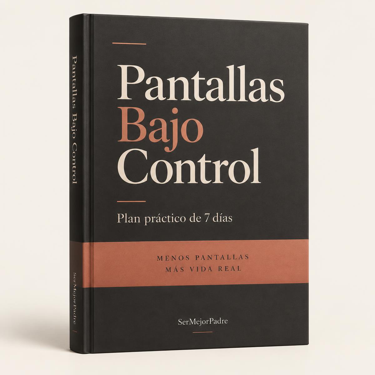 Portada del PDF Pantallas Bajo Control, plan práctico de 7 días